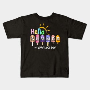 Hello summer happy last day of scholl Kids T-Shirt